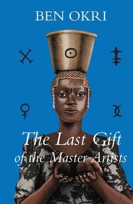 The Last Gift of the Master Artists - Hardcover |  Diverse Reads