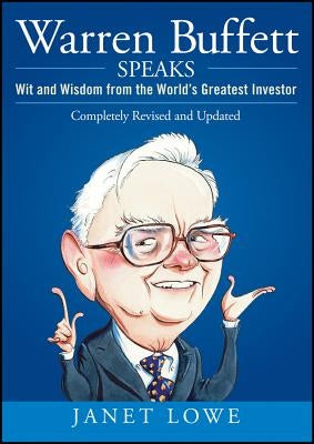 Warren Buffett Speaks: Wit and Wisdom from the World's Greatest Investor - Hardcover | Diverse Reads