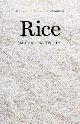 Rice: A Savor the South Cookbook - Hardcover |  Diverse Reads