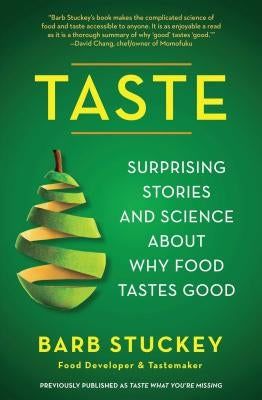 Taste: Surprising Stories and Science about Why Food Tastes Good - Paperback | Diverse Reads