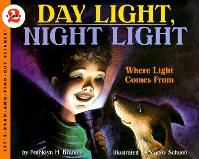 Day Light, Night Light: Where Light Comes From - Paperback | Diverse Reads