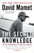 The Secret Knowledge: On the Dismantling of American Culture - Paperback | Diverse Reads