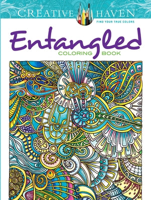 Creative Haven Entangled Coloring Book - Paperback | Diverse Reads
