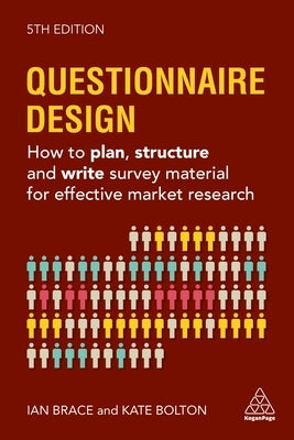 Questionnaire Design: How to Plan, Structure and Write Survey Material for Effective Market Research - Paperback | Diverse Reads