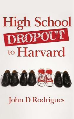 High School Dropout to Harvard: My Life with Dyslexia - Paperback | Diverse Reads