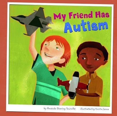 My Friend Has Autism - Hardcover | Diverse Reads