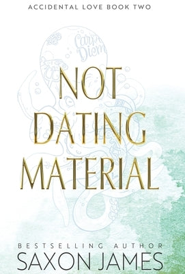 Not Dating Material - Hardcover | Diverse Reads