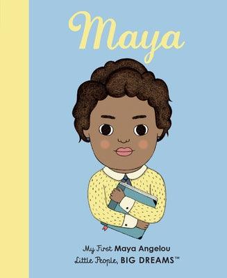 Maya Angelou: My First Maya Angelou [Board Book] - Board Book |  Diverse Reads