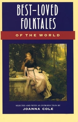 Best-Loved Folktales of the World - Paperback | Diverse Reads