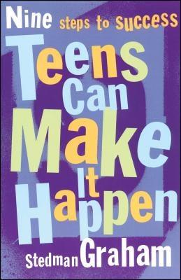 Teens Can Make It Happen: Nine Steps to Success - Paperback |  Diverse Reads