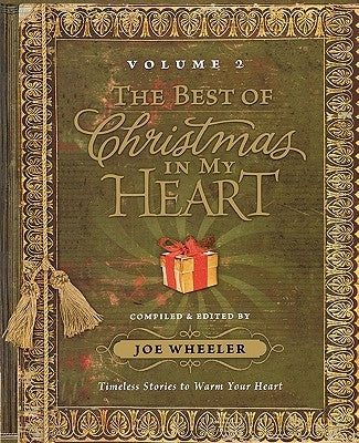 The Best of Christmas in my Heart Volume 2: Timeless Stories to Warm Your Heart - Paperback | Diverse Reads