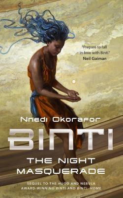 Binti: The Night Masquerade - Paperback |  Diverse Reads