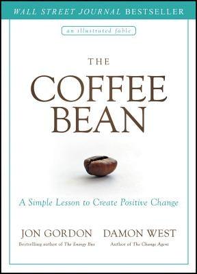 The Coffee Bean: A Simple Lesson to Create Positive Change - Hardcover | Diverse Reads