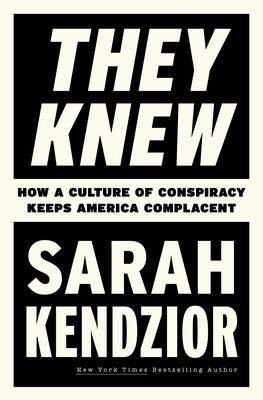 They Knew: How a Culture of Conspiracy Keeps America Complacent - Paperback | Diverse Reads