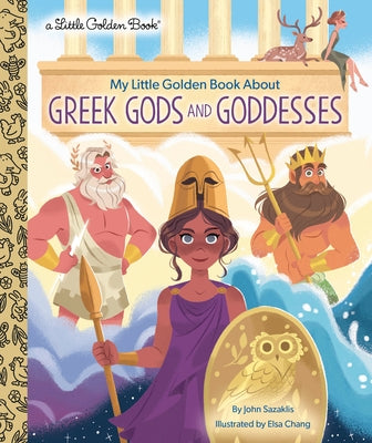 My Little Golden Book About Greek Gods and Goddesses - Hardcover | Diverse Reads