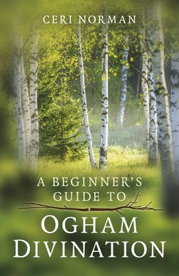 A Beginner's Guide to Ogham Divination - Paperback | Diverse Reads
