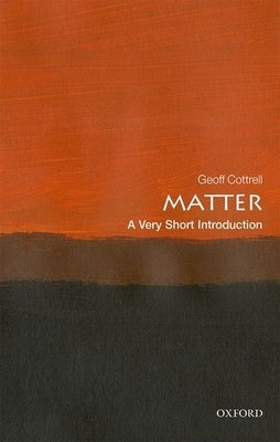 Matter: A Very Short Introduction - Paperback | Diverse Reads