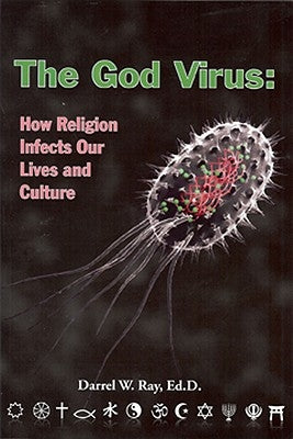 The God Virus: How Religion Infects Our Lives and Culture - Paperback | Diverse Reads