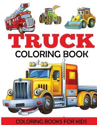 Truck Coloring Book - Paperback | Diverse Reads