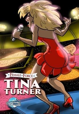 Female Force: Tina Turner - Paperback | Diverse Reads
