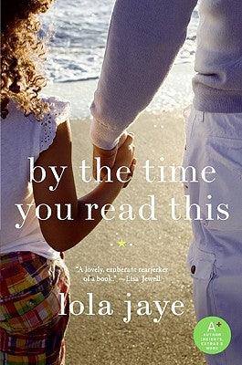 By the Time You Read This - Paperback |  Diverse Reads