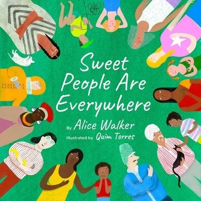 Sweet People Are Everywhere - Hardcover | Diverse Reads