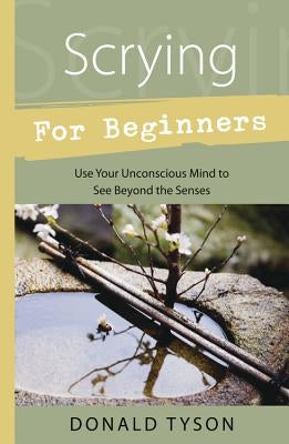 Scrying For Beginners - Paperback | Diverse Reads