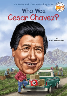 Who Was Cesar Chavez? - Paperback | Diverse Reads