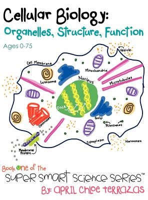 Cellular Biology: Organelles, Structure, Function - Hardcover | Diverse Reads