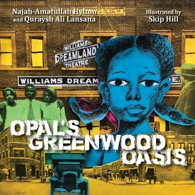 Opal's Greenwood Oasis - Paperback | Diverse Reads