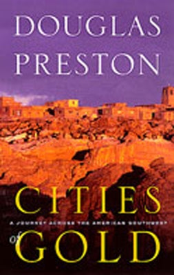 Cities of Gold: A Journey Across the American Southwest - Paperback | Diverse Reads