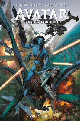 Avatar: The High Ground Volume 3 - Hardcover | Diverse Reads