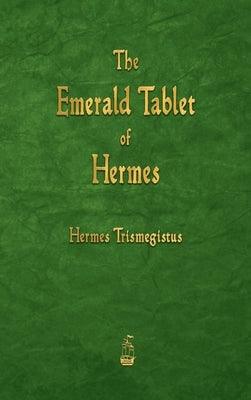 The Emerald Tablet of Hermes - Hardcover | Diverse Reads