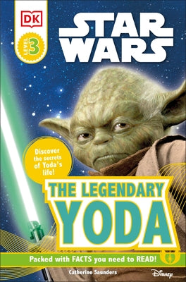 The Legendary Yoda (Star Wars: DK Readers Level 3 Series) - Paperback | Diverse Reads