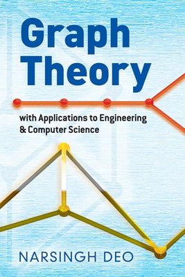 Graph Theory with Applications to Engineering and Computer Science - Paperback | Diverse Reads