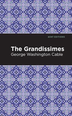 The Grandissimes - Hardcover |  Diverse Reads