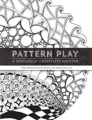 Pattern Play: a Zentangle Creativity Boost - Paperback | Diverse Reads