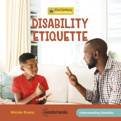 Disability Etiquette - Library Binding | Diverse Reads