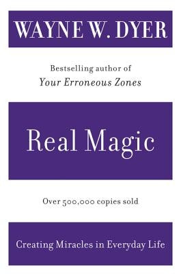 Real Magic: Creating Miracles in Everyday Life - Paperback | Diverse Reads