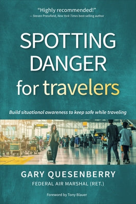 Spotting Danger for Travelers: Build situational awareness to keep safe while traveling - Paperback | Diverse Reads