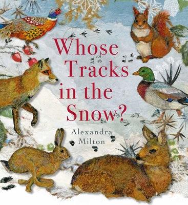 Whose Tracks in the Snow? - Hardcover | Diverse Reads