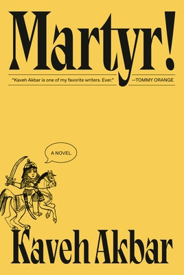 Martyr! - Hardcover | Diverse Reads