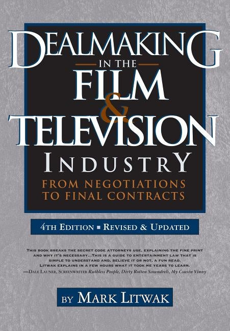 Dealmaking in the Film & Television Industry: From Negotiations to Final Contracts - Paperback | Diverse Reads