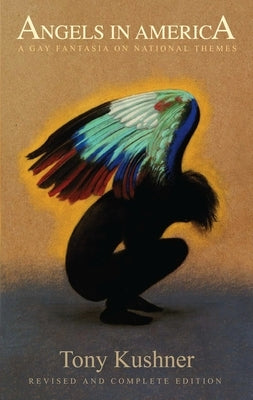 Angels in America: A Gay Fantasia on National Themes - Paperback | Diverse Reads
