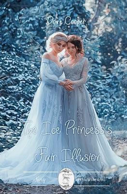 The Ice Princess's Fair Illusion - Paperback | Diverse Reads