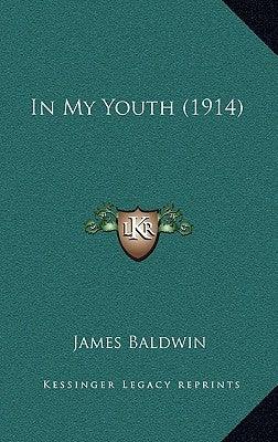 In My Youth (1914) - Paperback | Diverse Reads