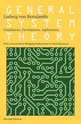 General System Theory: Foundations, Development, Applications - Paperback | Diverse Reads