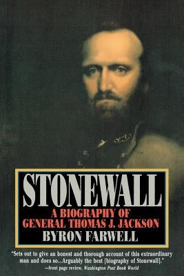 Stonewall: A Biography of General Thomas J. Jackson - Paperback | Diverse Reads