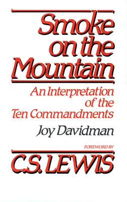 Smoke on the Mountain: An Interpretation of the Ten Commandments - Paperback | Diverse Reads