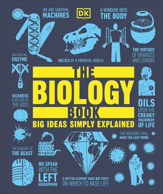 The Biology Book: Big Ideas Simply Explained - Hardcover | Diverse Reads